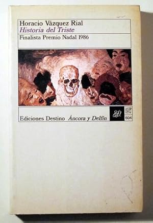 Imagen del vendedor de HISTORIA DEL TRISTE - Barcelona 1987 - 1 edicin a la venta por Llibres del Mirall