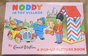 Noddy in Toy Village A Pop-Up Picture Book