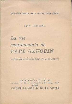 Bild des Verkufers fr La vie sentimentale de Paul Gauguin d'aprs des documents indits zum Verkauf von LIBRAIRIE GIL-ARTGIL SARL