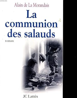 Bild des Verkufers fr LA COMMUNION DES SALAUDS zum Verkauf von Le-Livre