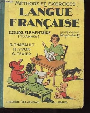 Seller image for METHODE ET EXERCICES DE LANGUE FRANCAISE - COURS ELEMENTAIRE 1ERE ANNEE for sale by Le-Livre