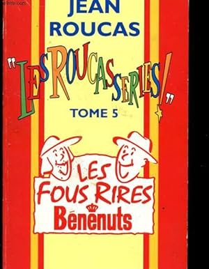 Bild des Verkufers fr LES ROUCASTERIES TOME 5 - LES FOU RIRES BENENUTS zum Verkauf von Le-Livre