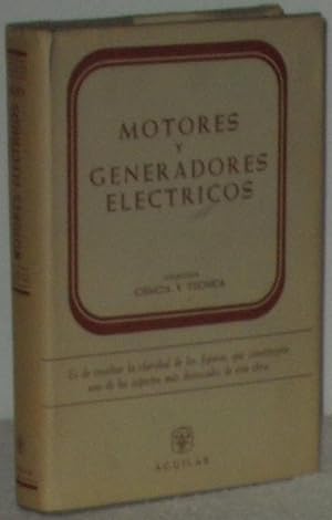 Imagen del vendedor de Motores y generadores elctricos a la venta por Los libros del Abuelo