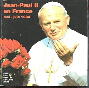 Seller image for JEAN-PAUL II EN FRANCE DU 30 MAI AU 2 JUIN 1980 for sale by Le-Livre