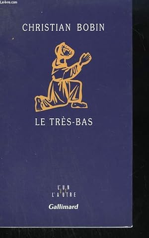Image du vendeur pour LE TRES BAS. mis en vente par Le-Livre
