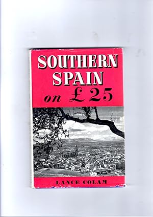 Seller image for Southern Spain on 25 (Twenty Five pound for sale by Gwyn Tudur Davies