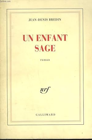 Image du vendeur pour UN ENFANT SAGE. mis en vente par Le-Livre