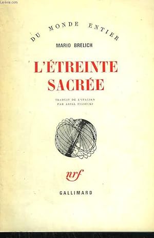 Bild des Verkufers fr L'ETREINTE SACREE. zum Verkauf von Le-Livre