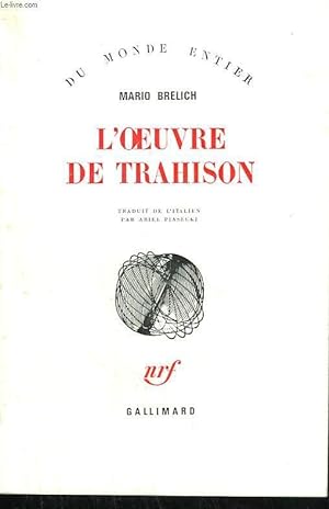 Bild des Verkufers fr L'OEUVRE DE TRAHISON. zum Verkauf von Le-Livre