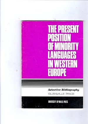 Immagine del venditore per The present position of minority languages in western Europe. A selective bibliography venduto da Gwyn Tudur Davies