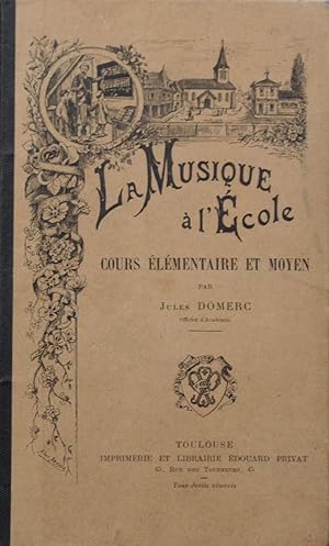 Seller image for La Musique  l'Ecole. Cours lmentaire et moyen for sale by Bouquinerie L'Ivre Livre