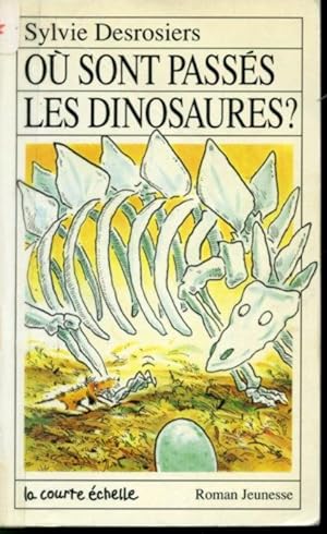 Imagen del vendedor de O sont passs les dinosaures ? a la venta por Librairie Le Nord