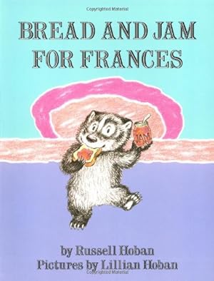 Seller image for Bread and Jam for Frances by Hoban, Russell [Paperback ] for sale by booksXpress