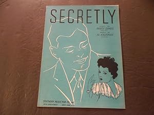 Secretly Sheet Music Marty Symes; Al Kaufman 1943