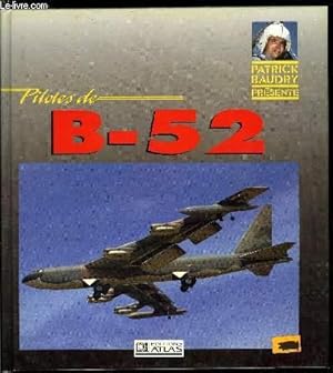 Bild des Verkufers fr Pilotes de B-52 zum Verkauf von Le-Livre