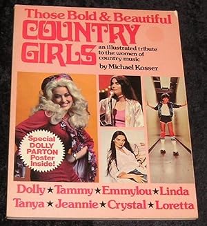Seller image for Those Bold and Beautiful Country Girls for sale by Yare Books