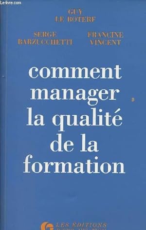 Bild des Verkufers fr Comment manager la qualit de la formation zum Verkauf von Le-Livre