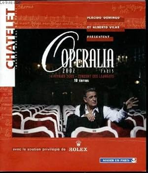 Bild des Verkufers fr Placido Domigno et Alberto VIlar prsentent Le Gala de la 10e dition Operlia 2002 -Concours international de voix d'Opra - paris - 14fvrier 2003 - Concert des Laurats - 10e dition - zum Verkauf von Le-Livre