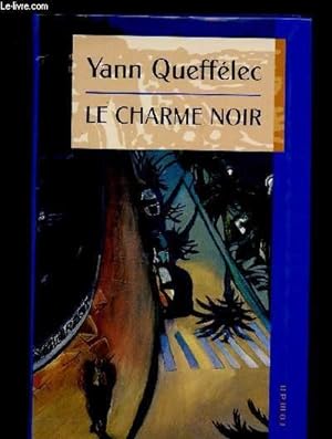 Seller image for Le charme noir for sale by Le-Livre