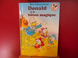 MICKEY CLUB DU LIVRE DONALD ET LE BATON MAGIQUE