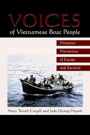 Imagen del vendedor de Voices of Vietnamese Boat People : Nineteen Narratives of Escape and Survival a la venta por GreatBookPrices