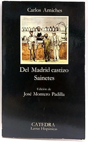 Imagen del vendedor de El Madrid Castizo. Sainetes a la venta por SalvaLibros