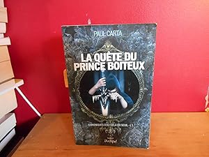 LA QUETE DU PRINCE BOITEUX, CRONIQUES D'AU DELA DU SEUIL TOME 1