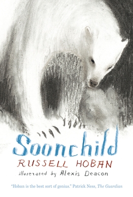 Seller image for Soonchild for sale by BargainBookStores