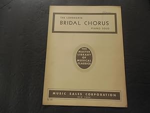 Lohengrin Bridal Chorus Piano Solo Sheet Music Master Library Musical Classics