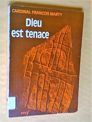Seller image for Dieu est tenace for sale by Claudine Bouvier
