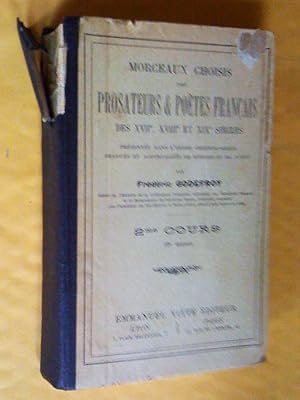 Seller image for Morceaux choisis des prosateurs et potes franais des XVIIe, XVIIIe et XIXe sicles, 2e cours for sale by Claudine Bouvier