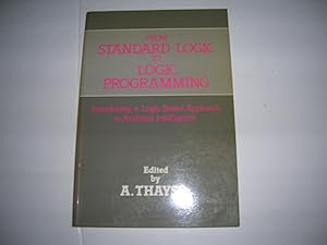 Imagen del vendedor de From Standard Logic to Logic Programming: Introducing a Logic Based Approach to Artificial Intelligence a la venta por Bookstore Brengelman