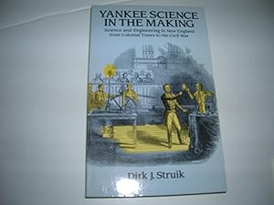 Bild des Verkufers fr Yankee Science in the Making: Science and Engineering in New England from Colonial Times to the Civil War zum Verkauf von Bookstore Brengelman