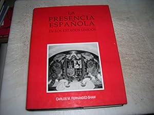 Imagen del vendedor de LA Presencia Espanola: En Los Estados Unidos a la venta por Bookstore Brengelman