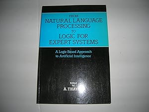 Bild des Verkufers fr From Natural Language Processing to Logic for Expert Systems: A Logic Based Approach to Artificial Intelligence zum Verkauf von Bookstore Brengelman