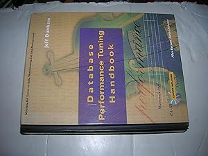 Seller image for Database Performance Tuning Handbook, with CD-ROM (Data Warehousing/Data Management) for sale by Bookstore Brengelman