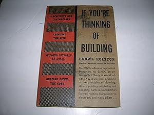 Seller image for If you're thinking of building, for sale by Bookstore Brengelman