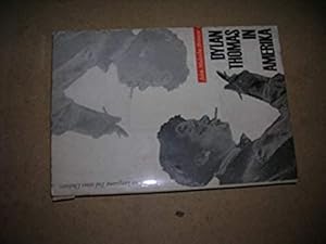 Imagen del vendedor de Dylan Thomas in Amerika "Der Langsame Tod Eines Dichters" a la venta por Bookstore Brengelman
