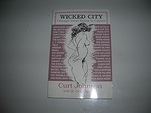 Immagine del venditore per Wicked City Chicago: From Kenna to Capone venduto da Bookstore Brengelman