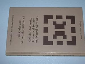 Imagen del vendedor de Cellular Automata, Dynamical Systems and Neural Networks (Mathematics and Its Applications) a la venta por Bookstore Brengelman