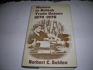 Immagine del venditore per Women in British Trade Unions, 1874-1976 venduto da Bookstore Brengelman