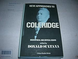 Seller image for New Approaches to Coleridge: Biographical and Critical Essays (Critical Studies Series) for sale by Bookstore Brengelman