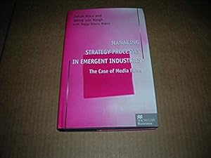 Immagine del venditore per Managing Strategy Processes in Emergent Industries: The Case of Media Firms venduto da Bookstore Brengelman