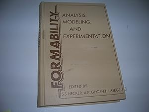 Seller image for Formability, analysis, modeling, and experimentation: Proceedings of a symposium held in Chicago, Illinois, October 24 and 25, 1977 for sale by Bookstore Brengelman