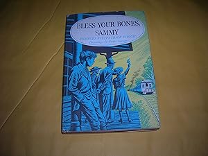 Seller image for Bless your bones, Sammy for sale by Bookstore Brengelman
