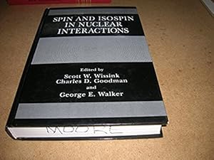 Immagine del venditore per Spin and Isospin in Nuclear Interactions venduto da Bookstore Brengelman