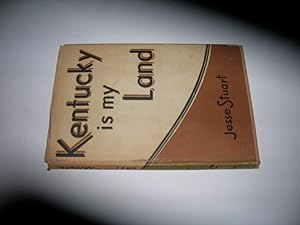 Seller image for Kentucky is My Land for sale by Bookstore Brengelman