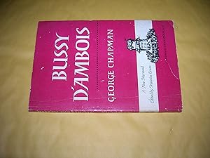 Seller image for Bussy D'Ambois. Edited by Maurice Evans for sale by Bookstore Brengelman