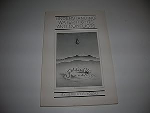 Seller image for Understanding Water Rights and Conflicts for sale by Bookstore Brengelman