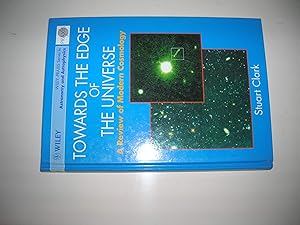 Seller image for Towards the Edge of the Universe: A Review of Modern Cosmology for sale by Bookstore Brengelman